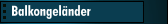Balkongel&auml;nder